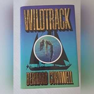 Wildtrack by Bernard Cornwell Adventure Novel with Sailing Theme
